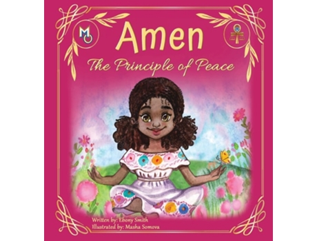 Livro Amen The Principle Of Peace De Ebony Smith (inglês - Capa Dura)