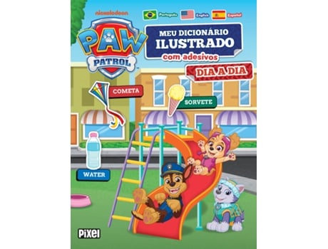 Livro Meu Primeiro Dicionário De Adesivos Dia A Dia/ Patrulha Canina De Nickelodeon (português Do Brasil)