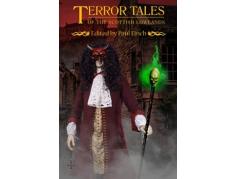 Livro Terror Tales Of The Scottish Lowlands De Paul Finch, Charlotte Bond Et Al. (inglês)