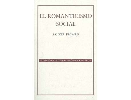 Livro El Romanticismo Social de Roger Picard (Espanhol)