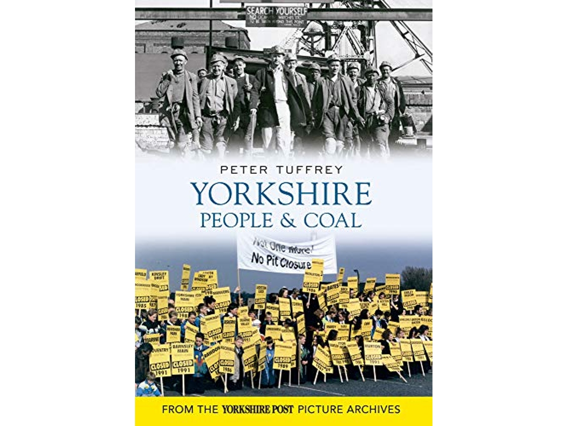 Livro Yorkshire People Coal de Peter Tuffrey (Inglês)