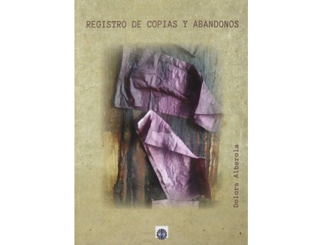 Livro Registro De Copias Y Abandonos de Dolors Alberola Beltrán (Espanhol)