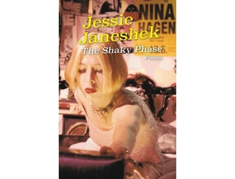 Livro The Shaky Phase: Poems de Jessie Janeshek (Inglês)