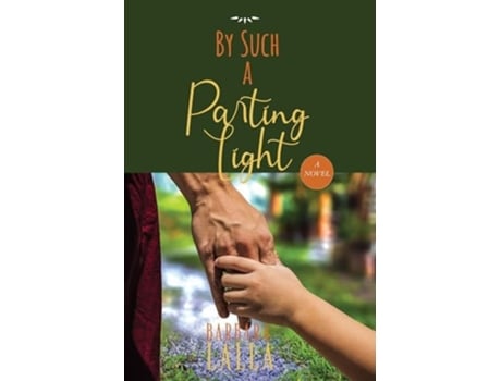 Livro By Such a Parting Light de Barbara Lalla (Inglês)
