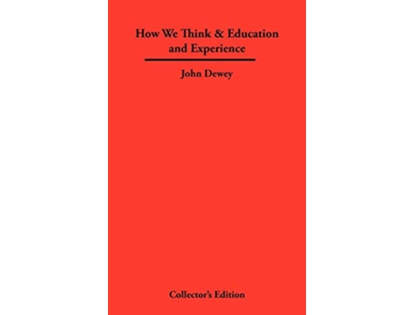 Livro How We Think Education and Experience de John Dewey (Inglês)
