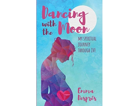 Livro Dancing With The Moon de Emma Després (Inglês)