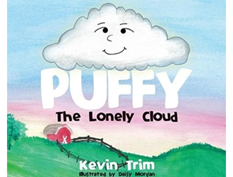 Livro Puffy The Lonely Cloud De Trim, Kevin Et Al. (inglês)