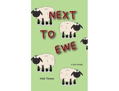 Livro Next to Ewe de Mark Thomas (Inglês)