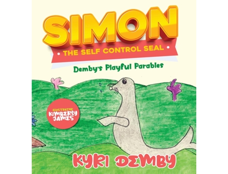 Livro Simon The Self Control Seal De Kyri Demby (inglês)