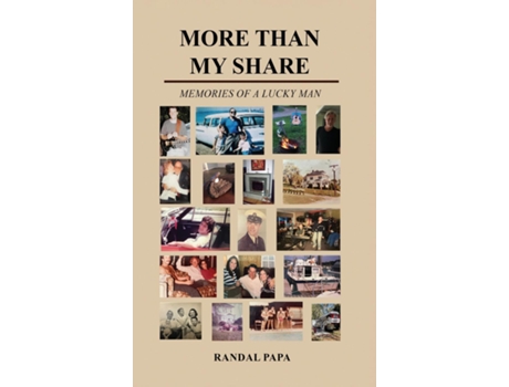 Livro More Than My Share Memories of a Lucky Man de Randal Papa (Inglês)
