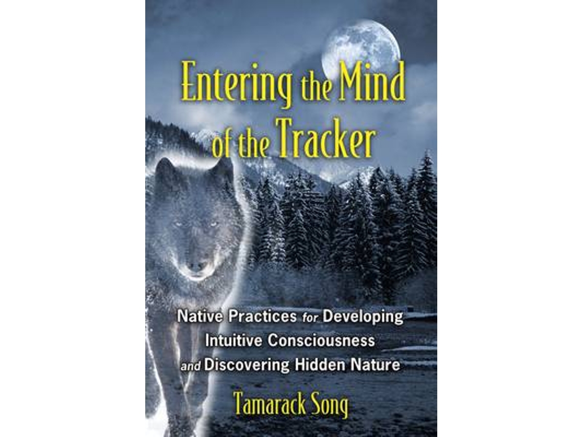 Livro Entering the Mind of the Tracker de Tamarack Song (Inglês)