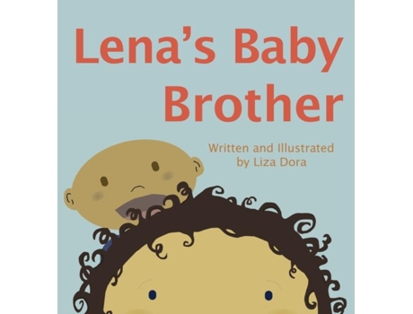 Livro Lenas Baby Brother De Liza Dora (inglês)