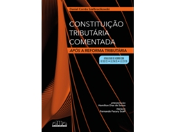 Livro Constituição Tributária Comentada Após A Reforma Tributária de Daniel C Szelbracikowski (Poortugues do Brasil)