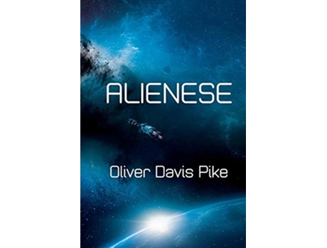 Livro Alienese de Oliver Davis Pike (Inglês)