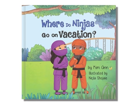 Livro Where Do Ninjas Go On Vacation de Kim Ann (Inglês)