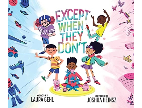Livro Except When They Dont de Laura Gehl (Inglês - Capa Dura)