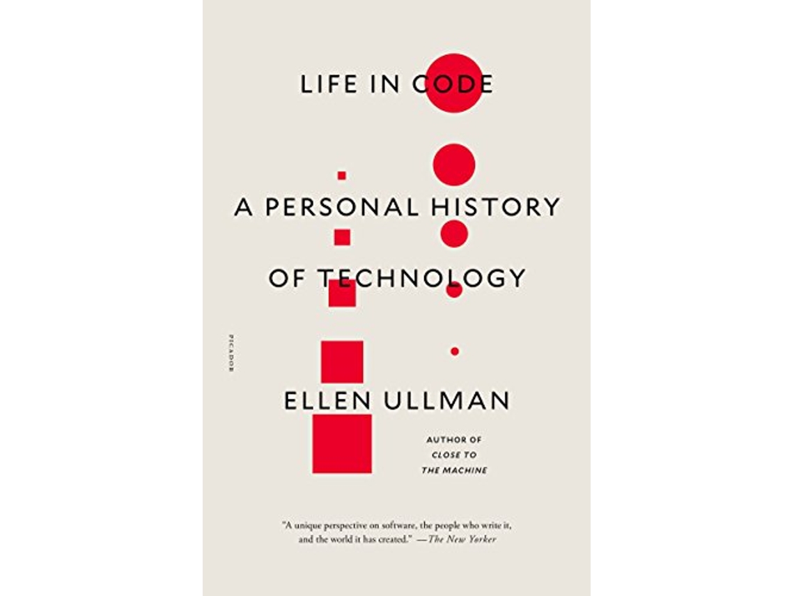 Livro Life in Code de Ellen Ullman (Inglês)