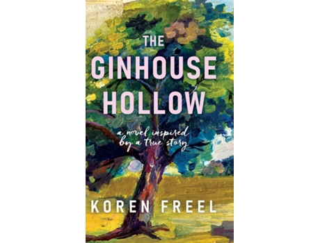 Livro The Ginhouse Hollow de Koren Freel (Inglês)