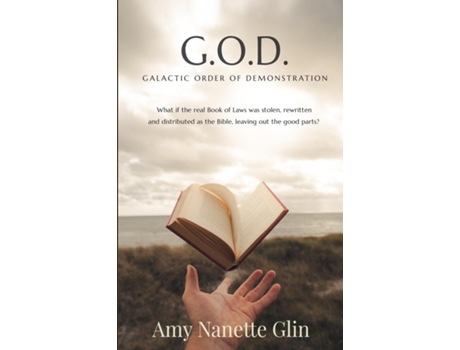 Livro G.O.D. Galactic Order of Demonstration de Amy Nanette Glin (Inglês)
