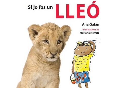 Livro Si Jo Fos Un Lleó de Galan, Ana