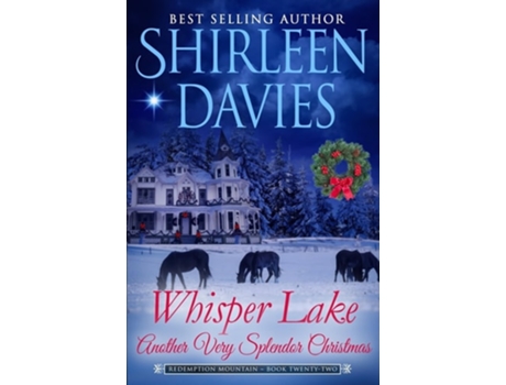Livro Whisper Lake, Another Very Splendor Christmas de Shirleen Davies (Inglês)
