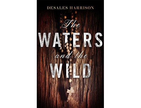 Livro Waters and the Wild de Desales Harrison (Inglês)