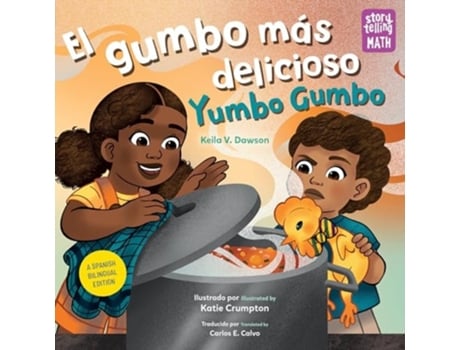 Livro El gumbo mas delicioso / Yumbo Gumbo de Keila V Dawson (Espanhol - Capa Dura)