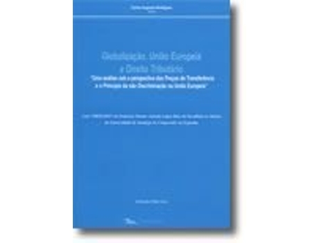 Globalização, União Europeia e Direito Tributário