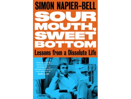 Livro Sour Mouth, Sweet Bottom de Simon Napier-Bell (Inglês - Capa Dura)