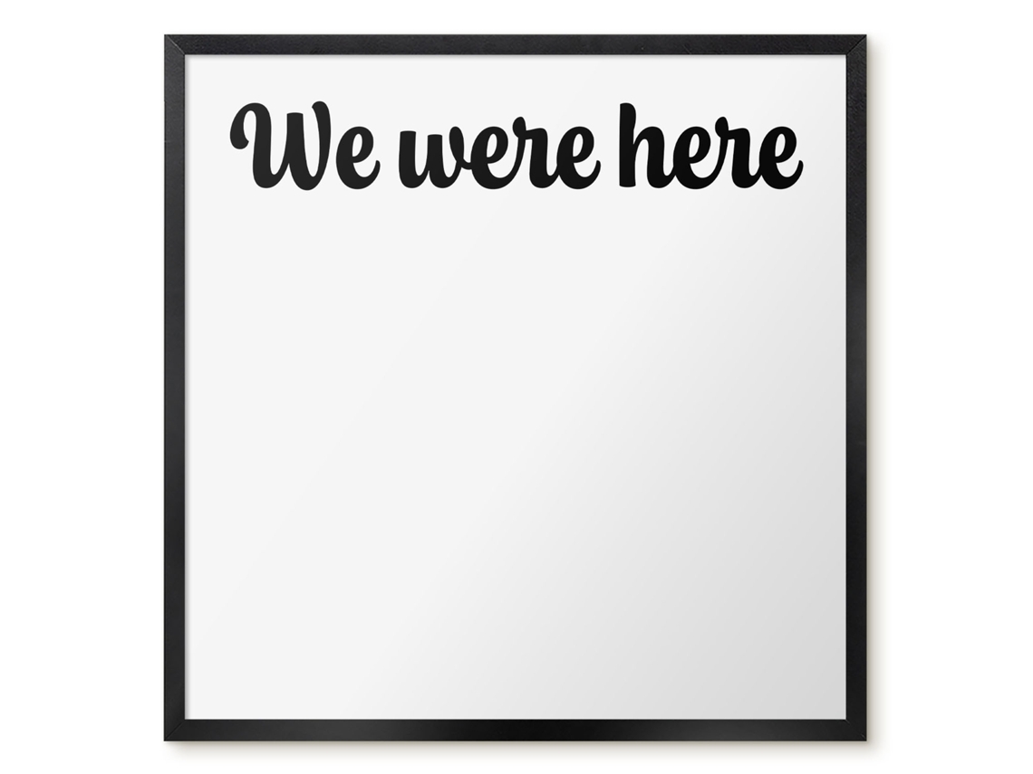 Quadro de parede magnético "We Were Here For The Office" Espelharte (50x50 cm)