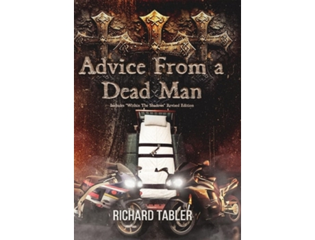 Livro Advice From a Dead Man de Richard Tabler (Inglês - Capa Dura)