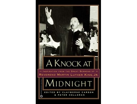 Livro Knock at Midnight Inspiration from the Great Sermons of Reverend Martin Luther King, Jr de Martin Luther King Jr (Inglês)