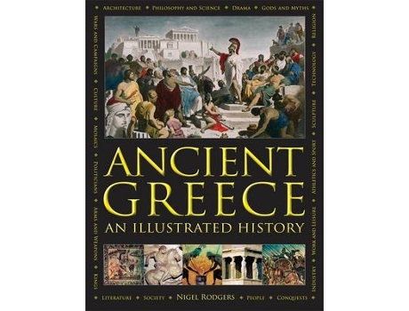 Livro ancient greece: an illustrated history de rodgers nigel (inglês)