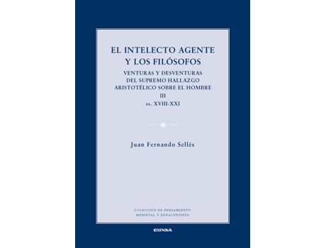Livro El Intelecto Agente Y Los Filósofos Iii de Selles Dauder Juan Fernando (Espanhol)
