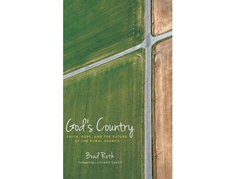 Livro Gods Country Faith Hope and the Future of the Rural Church de Bradley Roth (Inglês)