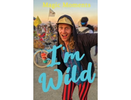 Livro Im Wild de Magic Moments (Inglês)
