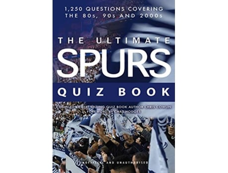 Livro The Ultimate Spurs Quiz Book de Chris Cowlin (Inglês)