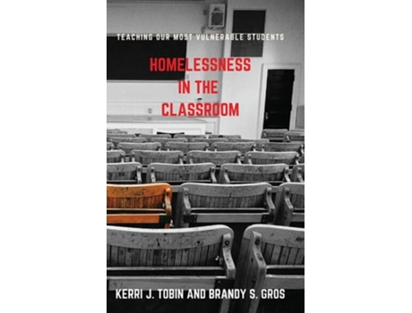 Livro Homelessness in the Classroom de Kerri Tobin (Inglês - Capa Dura)