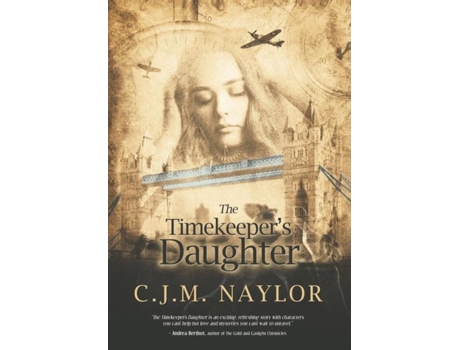 Livro The Timekeepers Daughter De Cjm Naylor (inglês)