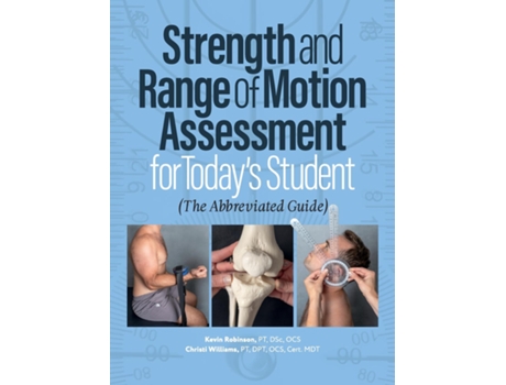 Livro Strength and Range of Motion Assessment for Todays Student The Abbreviated Guide de Christi Williams (Inglês)