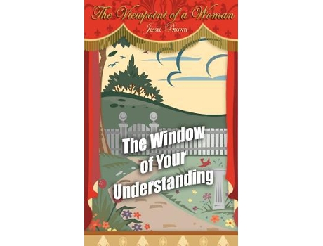 Livro The Viewpoint of a Woman The Window of Your Understanding de Jessie Brown (Inglês)