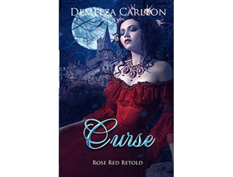 Livro Curse Rose Red Retold Romance a Medieval Fairytale de Demelza Carlton (Inglês)