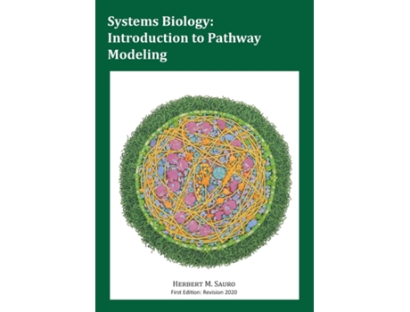 Livro Systems Biology Introduction to Pathway Modeling de Herbert M Sauro (Inglês)