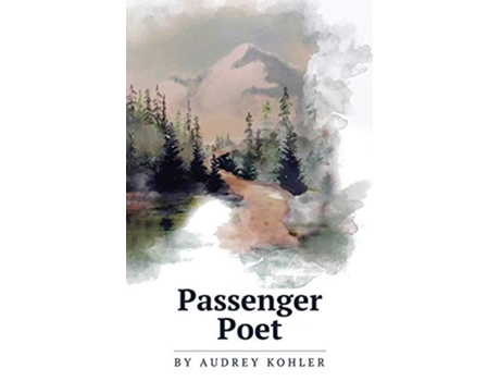 Livro Passenger Poet de Audrey Kohler (Inglês)
