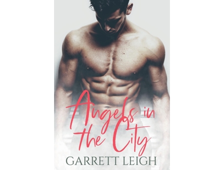 Livro Angels In The City De Garrett Leigh (inglês)