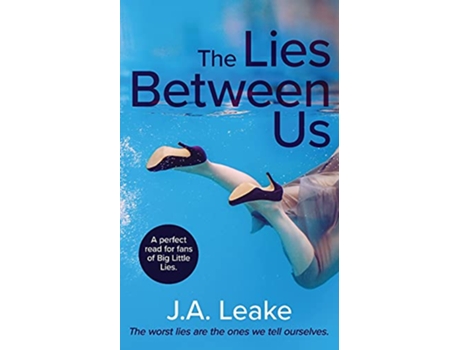 Livro The Lies Between Us de J a Leake (Inglês)