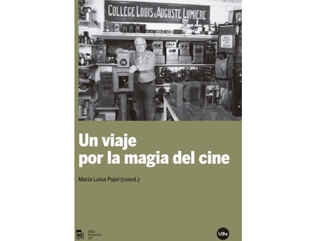 Livro Un Viaje Por La Magia Del Cine de María Luisa Pujol (Espanhol)