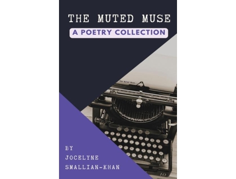 Livro The Muted Muse A Poetry Collection de Jocelyne Smallian-Khan (Inglês)