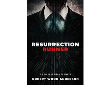 Livro Resurrection Runner A Steven Popoford Psychological Spy Thriller de Robert Wood Anderson (Inglês)
