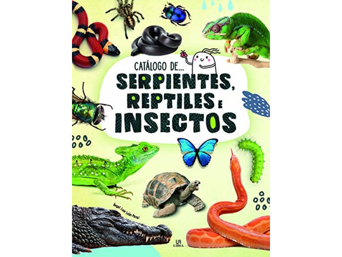 Livro Serpientes, Reptiles E Insectos de Angel Luis León Panal (Espanhol)